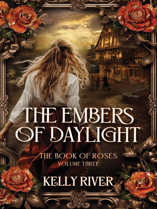 Title details for The Embers of Daylight by Kelly River - Available